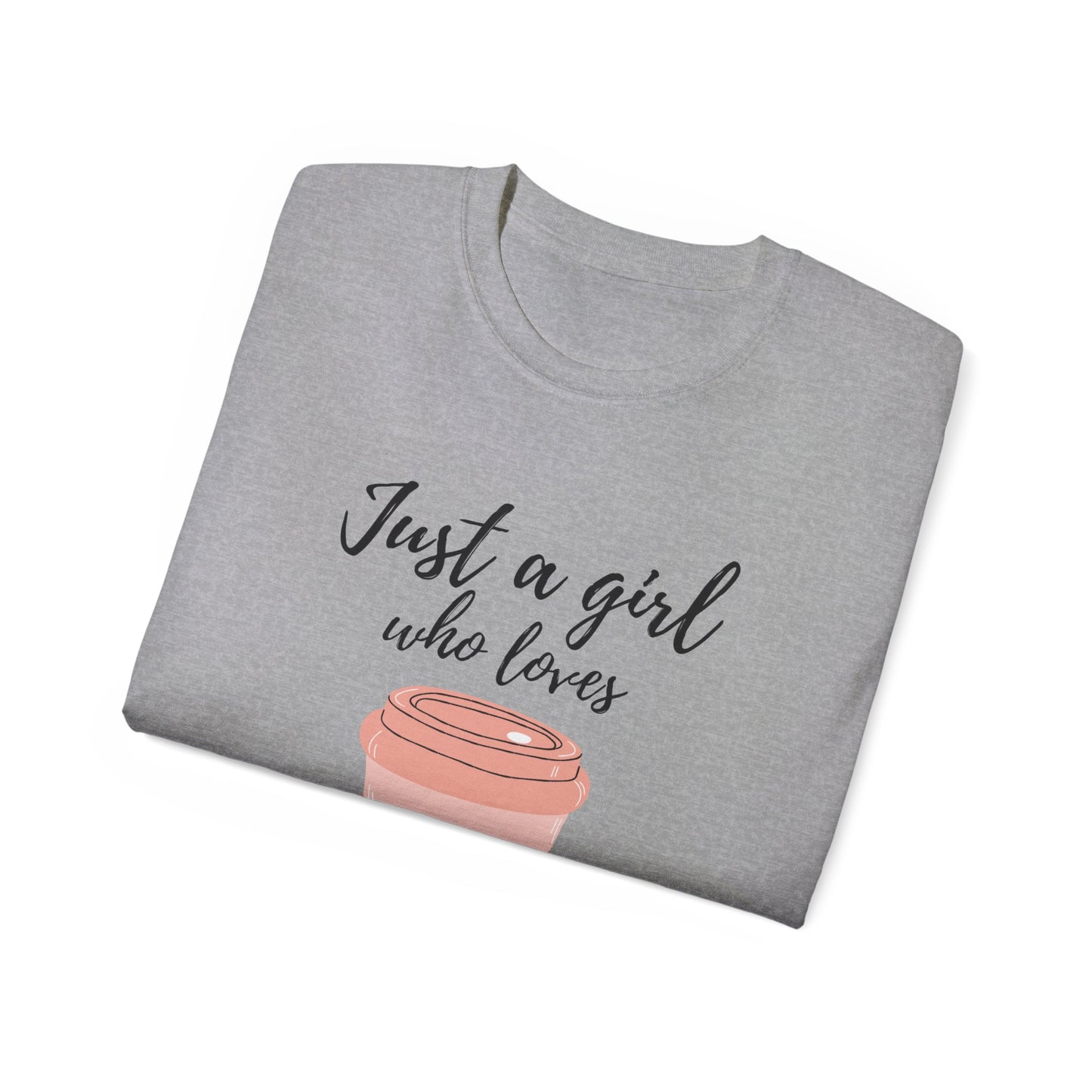 Just a Girl Who Loves Coffee Tee Summer T-Shirts Women