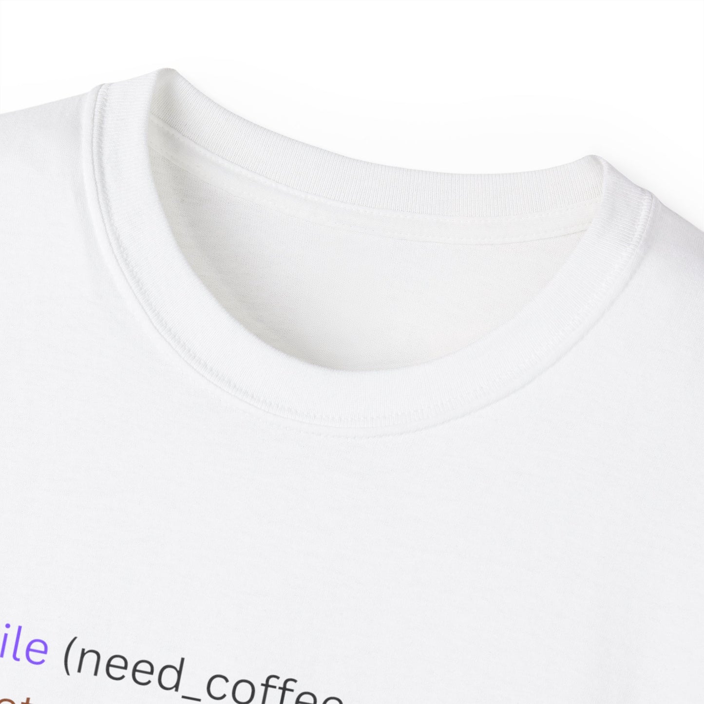 Need Coffee Ultra Cotton Tee (Transparent Background)