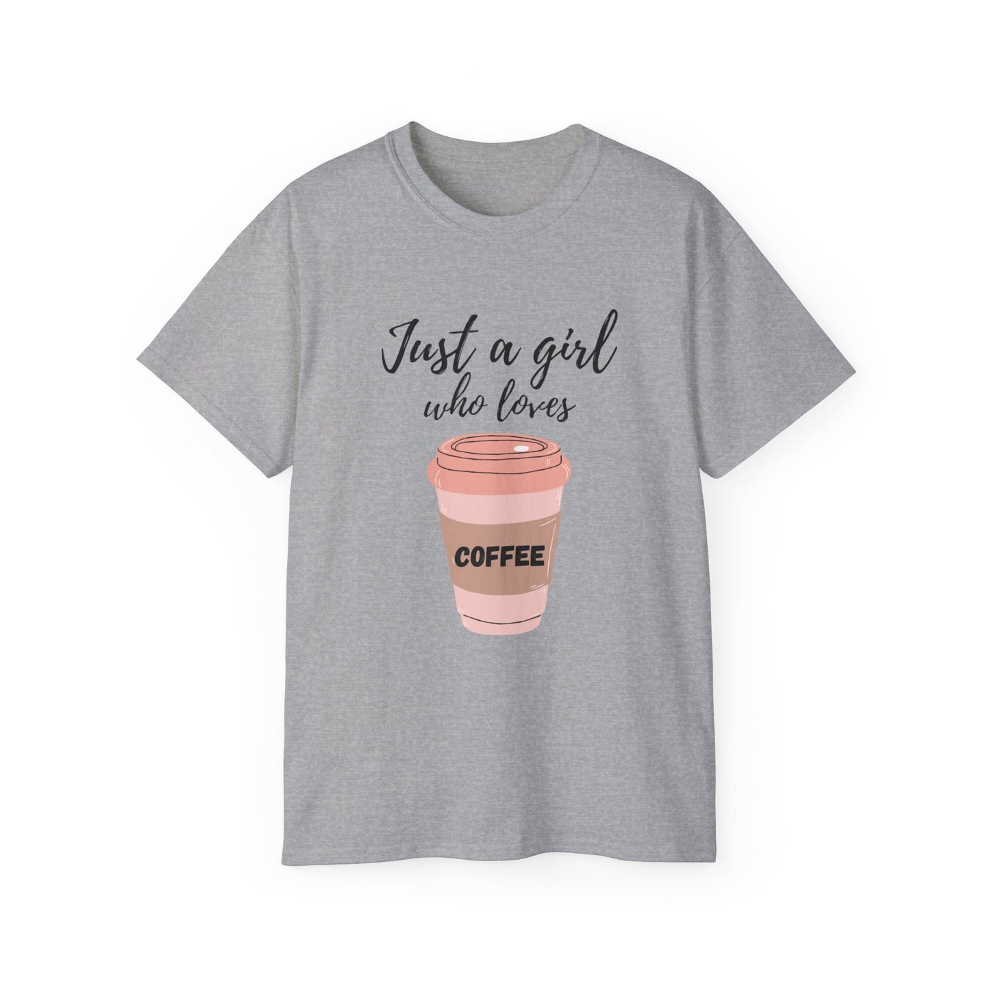 Just a Girl Who Loves Coffee Tee Summer T-Shirts Women