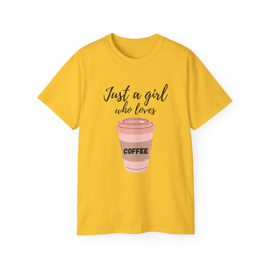 Just a Girl Who Loves Coffee Tee Summer T-Shirts Women